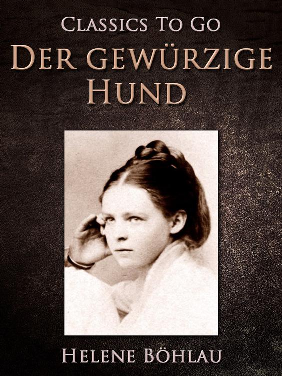 Der gewürzige Hund, Classics To Go