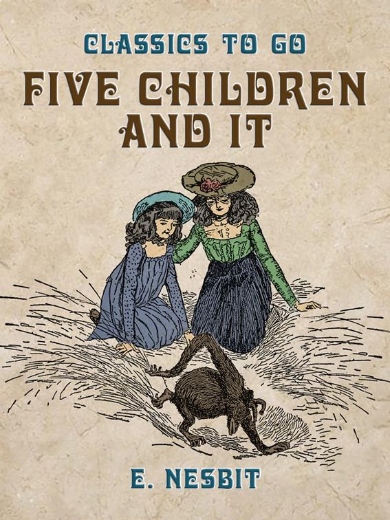 Five Children and It, Classics To Go