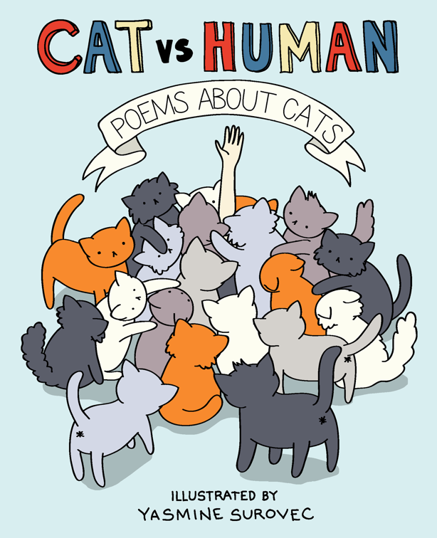 Poems about Cats, Cat vs Human