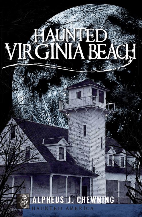 Haunted Virginia Beach, Haunted America