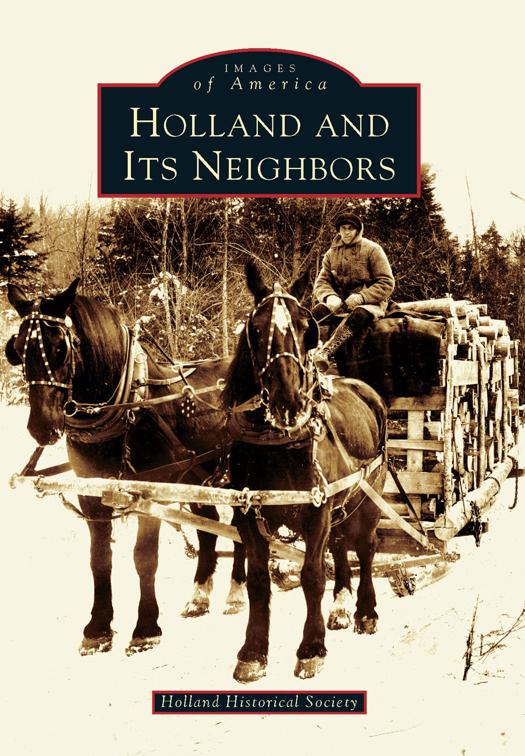Holland and Its Neighbors, Images of America