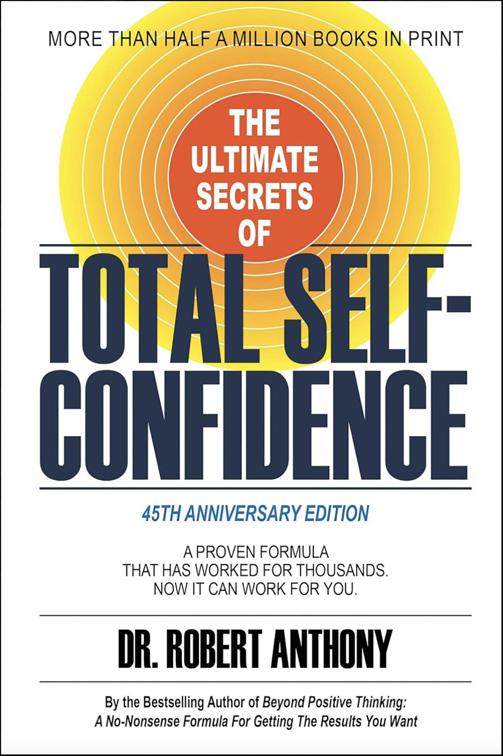 Ultimate Secrets of Total Self-Confidence