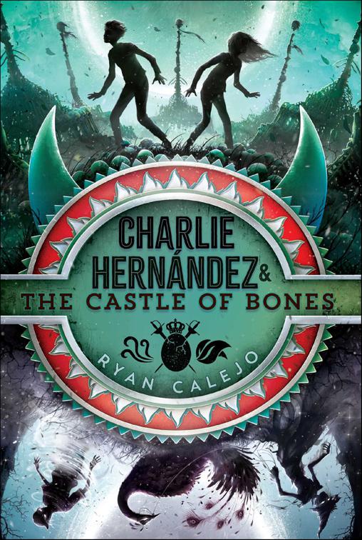 Charlie Hernández &amp; the Castle of Bones, Charlie Hernández