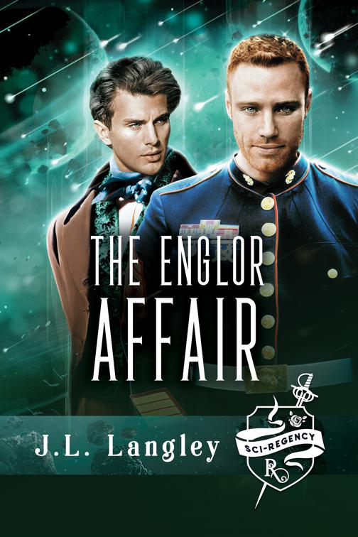 This image is the cover for the book The Englor Affair, The Sci-Regency Series