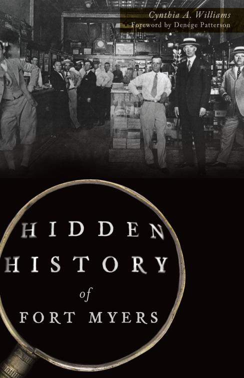 Hidden History of Fort Myers, Hidden History