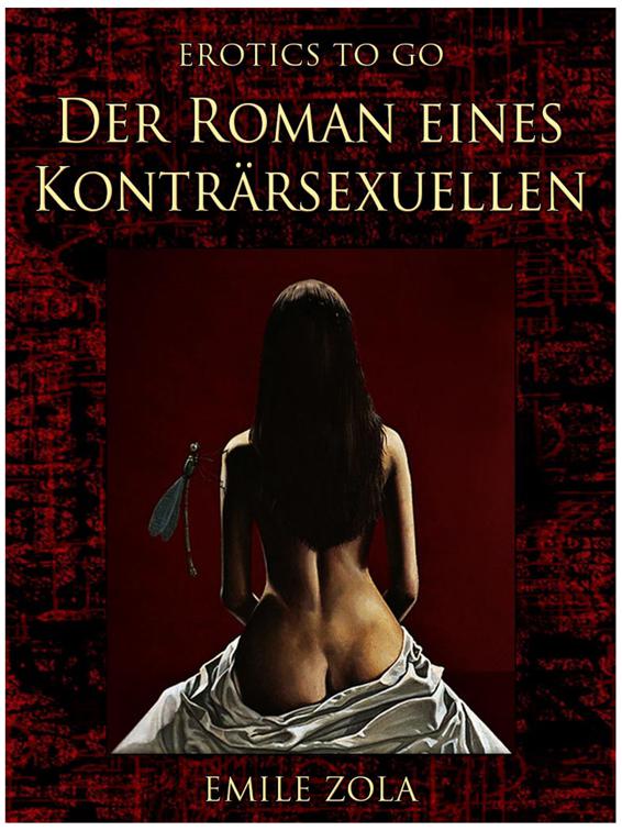 Der Roman eines Konträrsexuellen, Erotics To Go