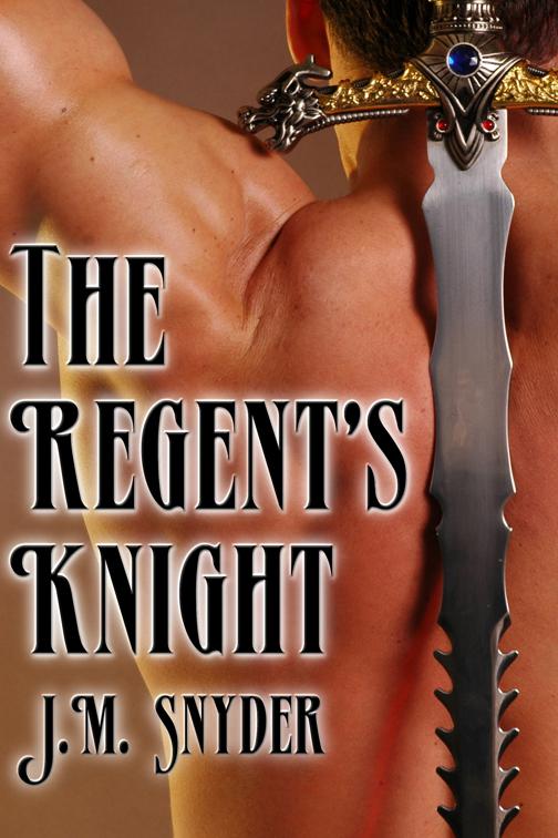 The Regent&#x27;s Knight