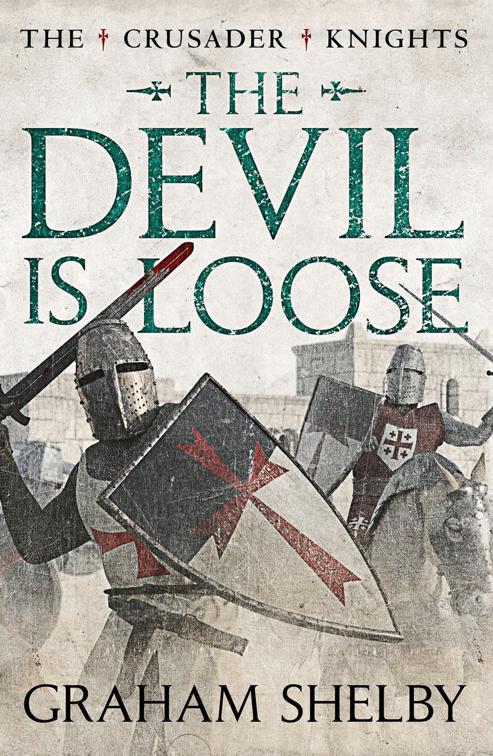 Devil is Loose, The Crusader Knights Cycle