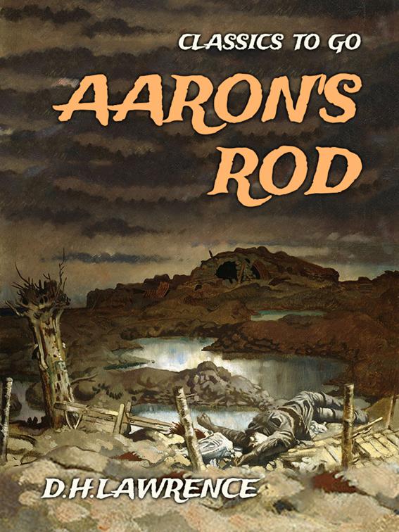 Aaron&#x27;s Rod, Classics To Go