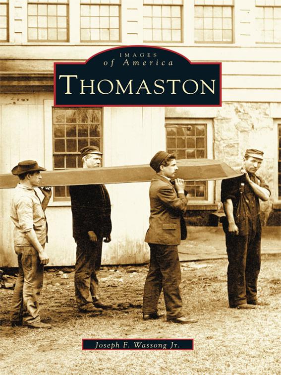 Thomaston, Images of America