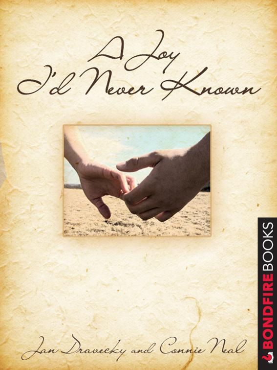 Joy I&#x27;d Never Known