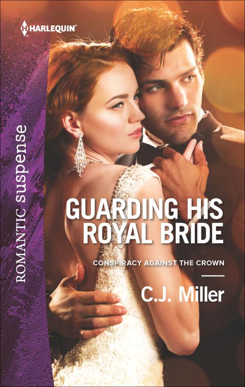 Guarding His Royal Bride, Conspiracy Against the Crown