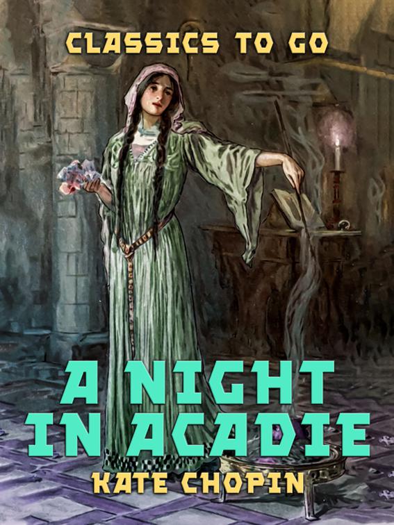 A Night in Acadie, Classics To Go