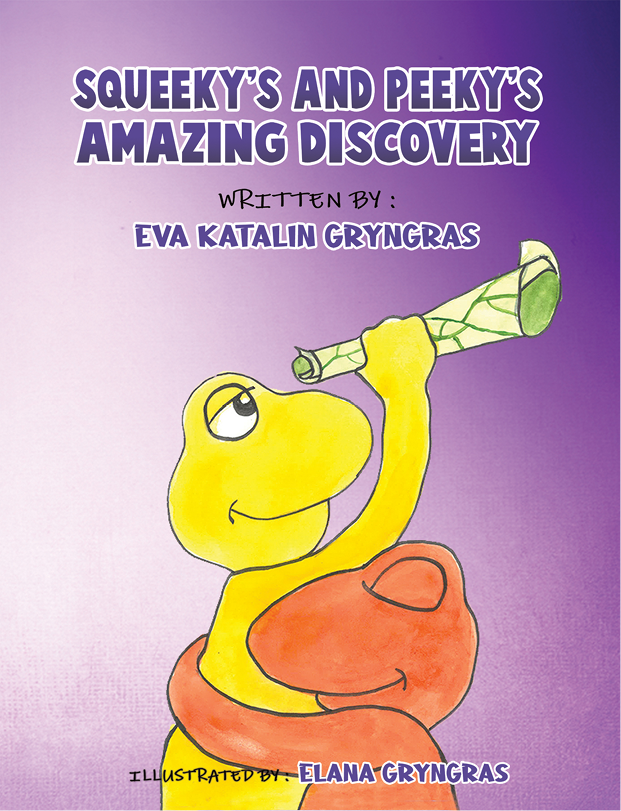 This image is the cover for the book Squeeky's and Peeky’s Amazing Discovery