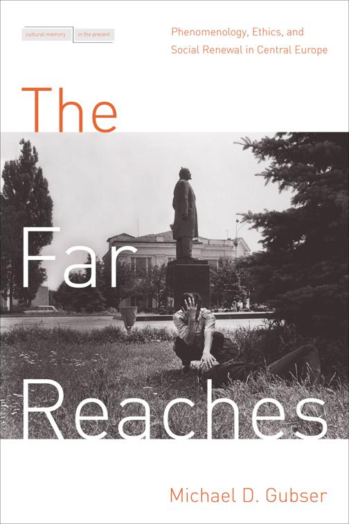 Far Reaches, Cultural Memory in the Present