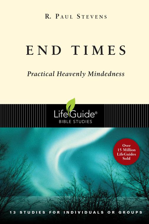 End Times, LifeGuide Bible Studies