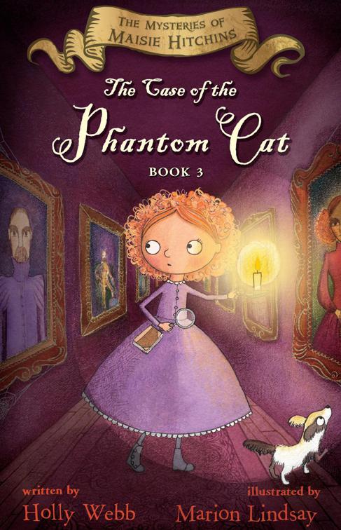 Case of the Phantom Cat, The Mysteries of Maisie Hitchins