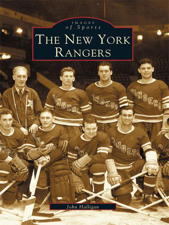 This image is the cover for the book New York Rangers, Images of Sports