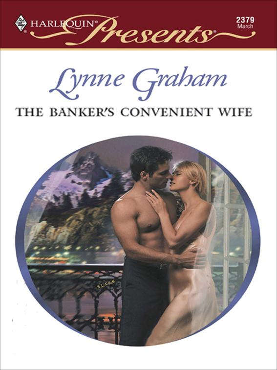 Banker&#x27;s Convenient Wife, Brides of L&#x27;Amour
