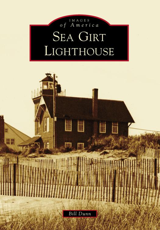 Sea Girt Lighthouse, Images of America