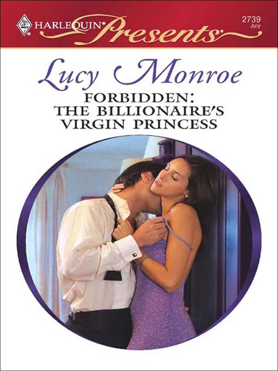 Forbidden: The Billionaire&#x27;s Virgin Princess