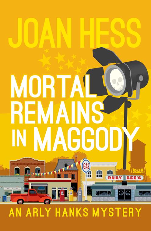 Mortal Remains in Maggody, The Arly Hanks Mysteries