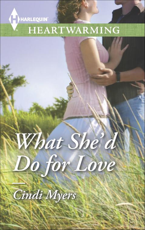 What She&#x27;d Do for Love