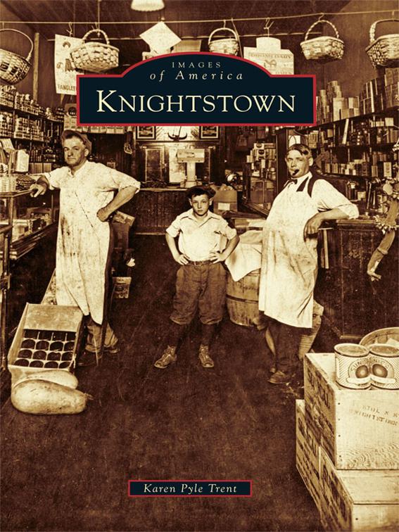 Knightstown, Images of America