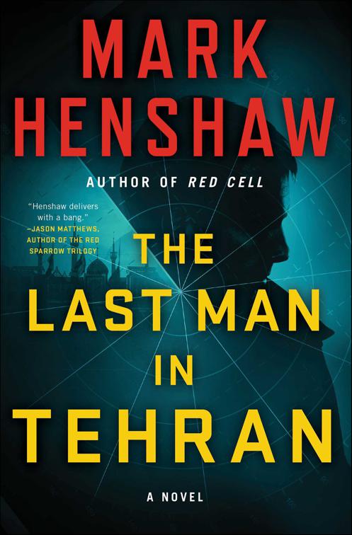 Last Man in Tehran, The Jonathan Burke/Kyra Stryker Thriller