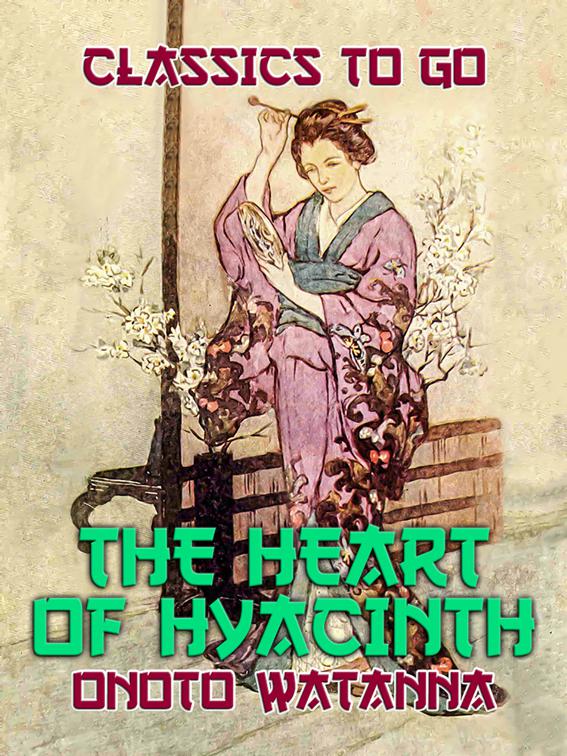 The Heart of Hyacinth, Classics To Go