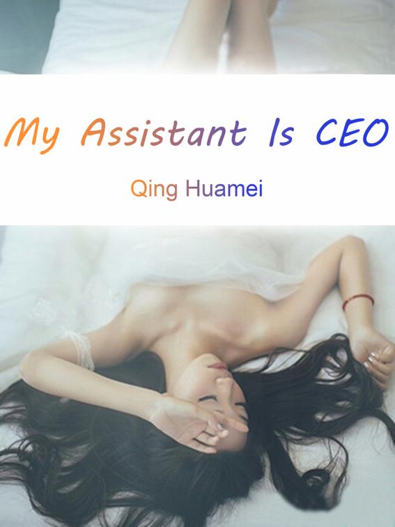 My Assistant Is CEO, Volume 2