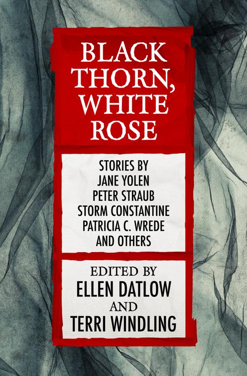 Black Thorn, White Rose, Fairy Tale Anthologies