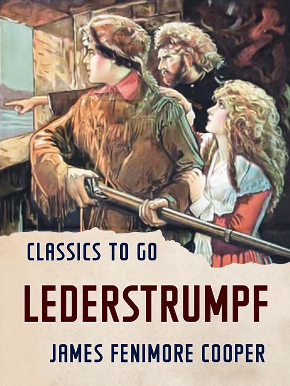 Lederstrumpf, Classics To Go