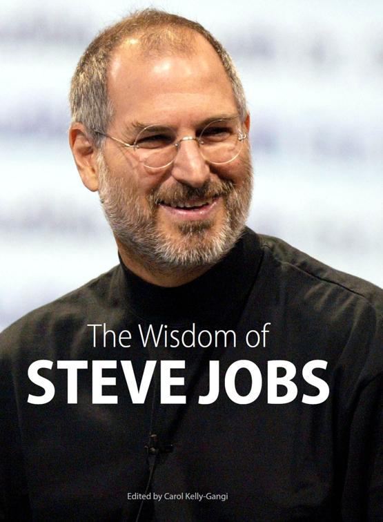 Wisdom of Steve Jobs