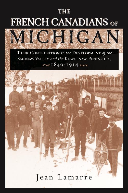 French Canadians of Michigan, Great Lakes Books