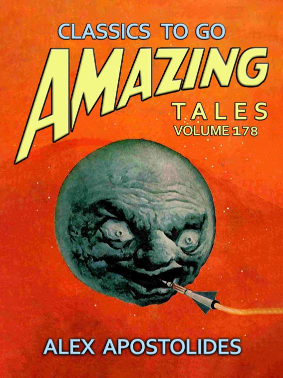 Amazing Tales Volume 178, Classics To Go