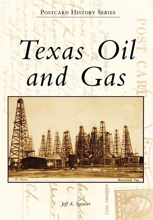 Texas Oil and Gas, Postcard History Series