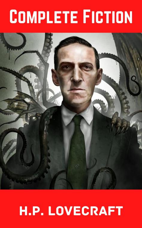 This image is the cover for the book H. P. Lovecraft: The Complete Collection