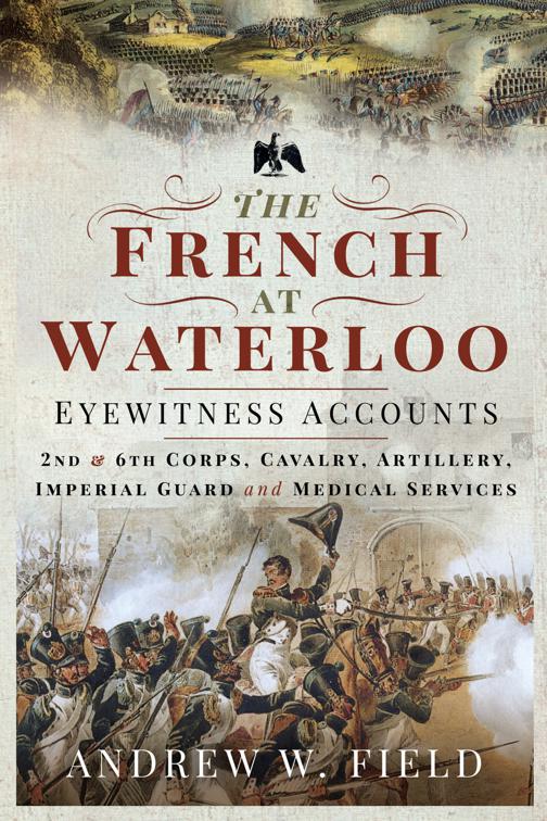 French at Waterloo—Eyewitness Accounts