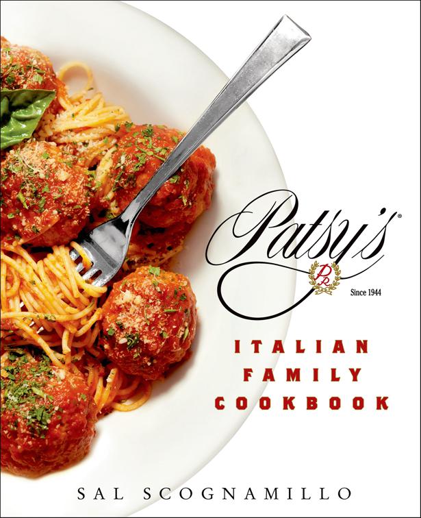 Patsy&#x27;s Italian Family Cookbook