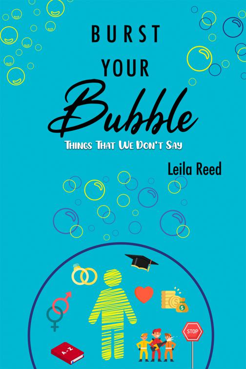 Burst Your Bubble