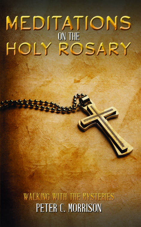 Meditations on the Holy Rosary