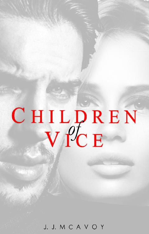 Children of Vice, Children of Vice