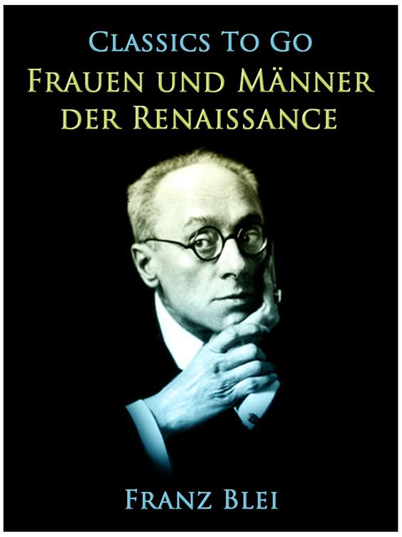 Frauen und Männer der Renaissance, Classics To Go