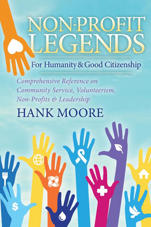 Non-Profit Legends for Humanity &amp; Good Citizenship
