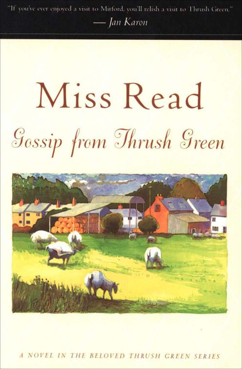 Gossip from Thrush Green, The Beloved Thrush Green Series
