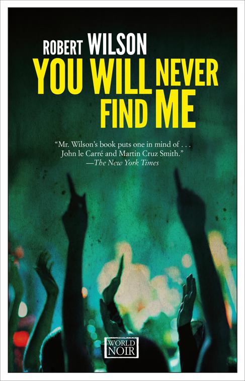 You Will Never Find Me, The Charles Boxer Series