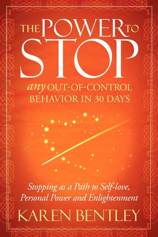 Power to Stop Any Out-of-Control Behavior in 30 Days