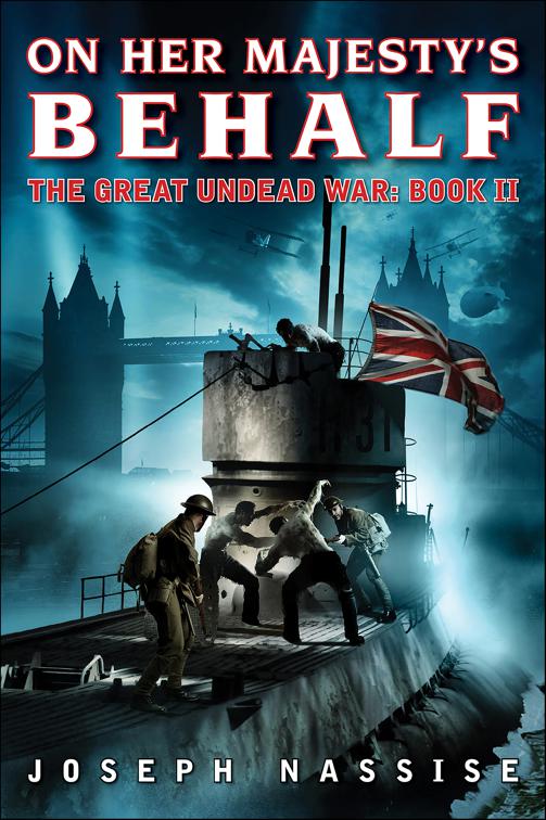 On Her Majesty&#x27;s Behalf, The Great Undead War