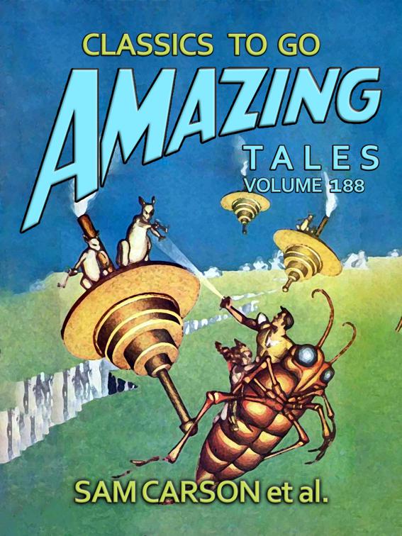 Amazing Tales Volume 188, Classics To Go